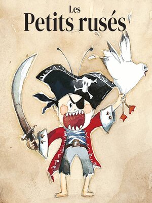 cover image of Les petits rusés